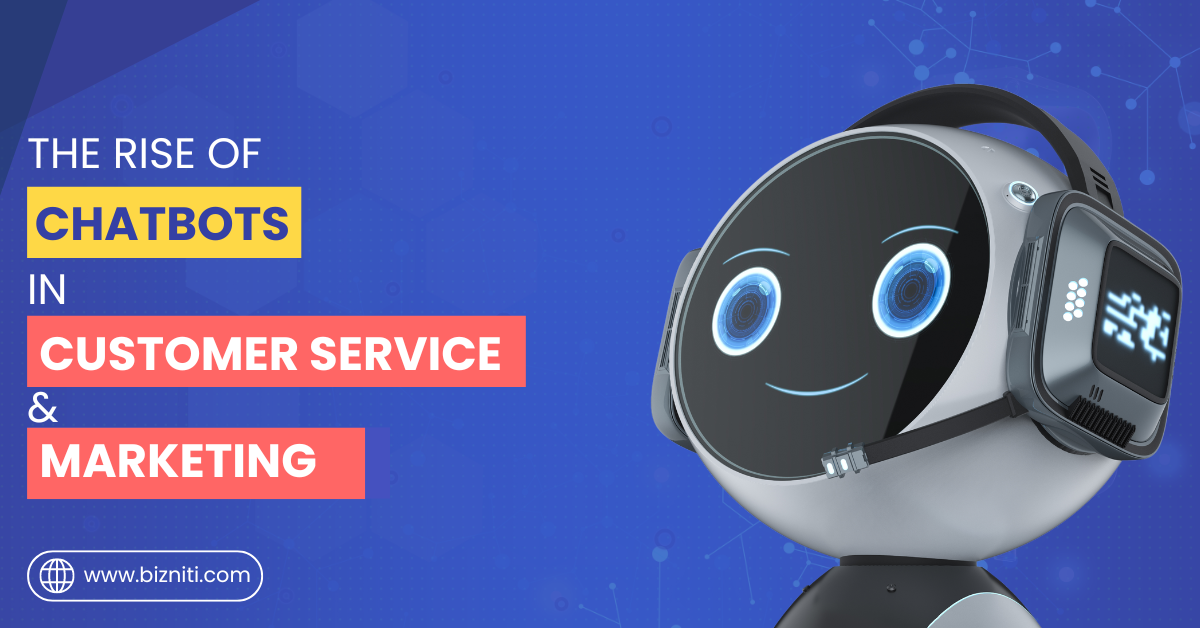 Chatbots in Customer Service and Marketing