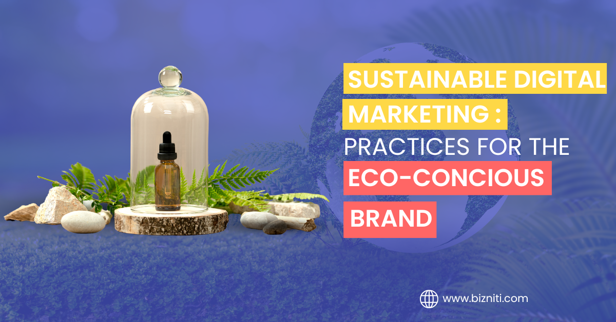 Sustainable Digital Marketing